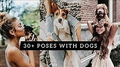30+ POSES WITH DOGS | Selfie with your pet | Dogs Photoshoot Ideas | Aesthetic | Love Carlos