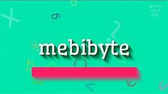 How to say "mebibyte"! (High Quality Voices)
