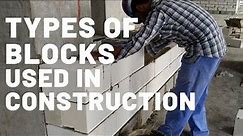 7 types of concrete block used in building construction