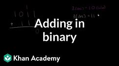 Adding in binary | Applying mathematical reasoning | Pre-Algebra | Khan Academy