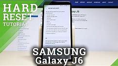 Factory Reset SAMSUNG Galaxy J6 - Hard Reset / Wipe Data / Master Data