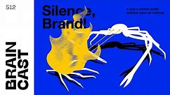 "Silence, Brand!”: o que o meme pode ensinar para as marcas | Braincast 512 | B9 Podcasts