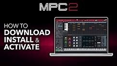 Akai Pro MPC 2 Software | How to Download, Install & Activate
