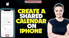 How to Create a shared calendar on iphone