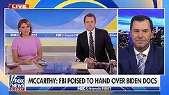 McCarthy predicts FBI will reveal document tied to alleged Biden family 'criminal scheme'