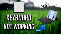 FIX Surface Pro Keyboard Not Working On Windows 11/10 [Tutorial]