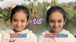 iPhone X vs iPhone 7 Plus - Camera Comparison