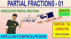 PARTIAL FRACTIONS 01 / RESOLUTION OF TYPE 1 / CLASS 12 / MATHEMATICS IIA