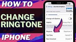 iOS 17: How to Change Ringtone on iPhone