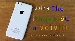 Is The iPhone 5C Still Usable In 2019?