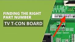 How to Identify the T-Con Board Part Number in Your TV - Samsung, Vizio, Sony, LG, TCL & Hisense