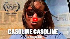 Gasoline, Gasoline (The World's Aflame) [Music Video]
