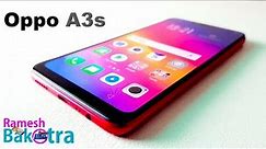 Oppo A3s Full Review and Unboxing
