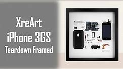iPhone 3GS Teardown Framed - Unboxing | XreArt | TheAgusCTS
