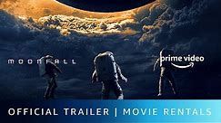 Moonfall - Official Trailer | Rent Now On Prime Video Store | Halle Berry, Patrick Wilson