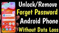 Unlock/Remove Forgot Password Without Losing Data Any Android Phone New Method 100% Works