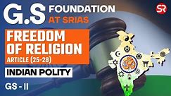 Exploring Religious Freedom in Indian Polity: Insights from Shubhra Ranjan's GS Foundation Lecture