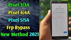 Google Pixel 5/5A/4/4A/3/3A Frp Bypass/Reset Google Account Lock Android 11 | Without PC | 2021