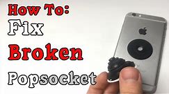 How to Fix a Broken Popsocket