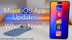 Major New iOS App Updates - What's New?