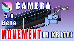 KRITA 5.0 Beta Tutorial - Camera Movement