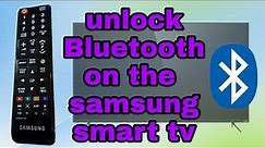 Unlock Bluetooth on Samsung smart TV