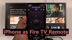 How To Use Your iPhone as a Fire TV Stick Remote
