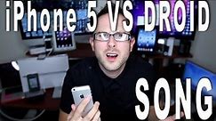 iPhone 5 VS Droid SONG!! (Droid Version) +Lyrics