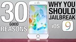 Top 30 Reasons To Jailbreak iOS 9