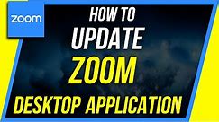 How to Update Zoom on a Computer
