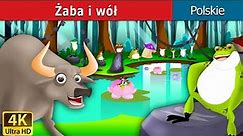 Żaba i wół Bajki na Dobranoc | The Frog And The Ox in Polishi | @PolishFairyTales