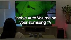 Enable Auto Volume on your Samsung TV