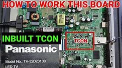 PANASONIC TH - 32D201DX LED TV WITH CAMBO BOARD REPAIR.
