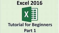 Excel 2016 - Tutorial for Beginners - Microsoft Office 365 Tutorials for a Beginner - How To Use MS