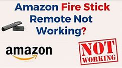 Amazon Fire Stick Remote Not Working? Try These Solutions | Troubleshooting Guide