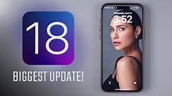 iOS 18: The biggest update in iPhone history!