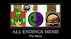 All Endings Meme The Movie
