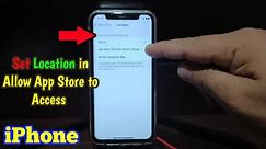 How to Set Location in Allow App Store to Access on iPhone X
