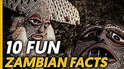 10 Fun Zambian Facts You May Not Know