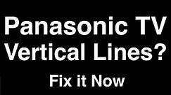 Panasonic TV Vertical Lines - Fix it Now