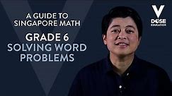 Singapore Math: Grade 6 - Solving World Problems