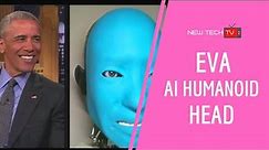 Eva AI Humanoid Robot - Scientists Develop Robotics Head Eva With Facial Expressions