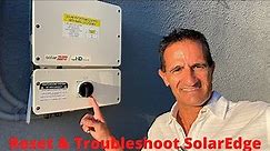 How to Reset & Trouble-shoot the SolarEdge Solar Inverter. How To Reset & Fix Solar Edge Inverter.