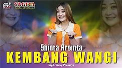 Shinta Arsinta - Kembang Wangi | Dangdut (Official Music Video)