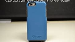 Otterbox Symmetry case for iPhone 6 review