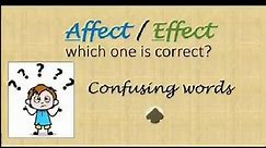 Affect And Effect | Difference | Confusing words | meaning | ENHANCE VOCABULARY