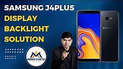 Samsung J4 plus Display Backlight Solution |J4 Plus Blank Display |J4 Plus No Light Problem |J4 Plus
