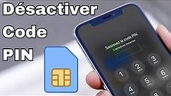 Désactiver ou Changer Code PIN sur iPhone