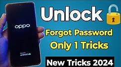 All Oppo Reset Password How to fix forgot lockscreen Password Any OPPO Password