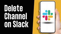How to Delete a Channel on Slack (Full Guide)